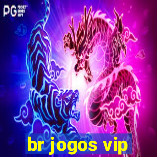 br jogos vip